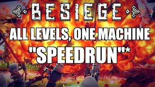 Besiege, All Levels, One Machine “Speedrun”*, Full Version!