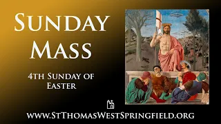 Sunday Mass April 21, 2024