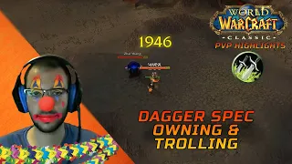 Dagger Spec OWNING And TROLLING | WoW Classic PvP Highlights Rogue