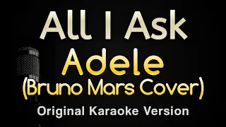 All I Ask - Adele (Bruno Mars Cover) (Karaoke Songs With Lyrics)