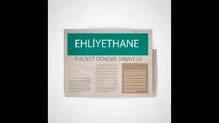 4 Ağustos Ehliyet Deneme Sınavı 10