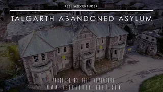 Talgarth Abandoned Asylum