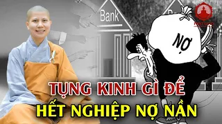 Tụng Kinh gì để hết nghiệp nợ nần? SC. Giác Lệ Hiếu trả lời vấn đáp | Phật giáo Việt Nam