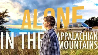 Vanlife: alone in the Appalachian Mountains