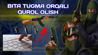 🫵 BITTA TUGMA ORQALI HAMMA QUROLNI OLISH 🔫 || COUNTER STRIKE 1.6 || CS 1.6 SHAXA