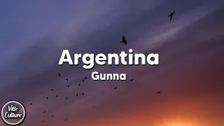 Gunna - ARGENTINA (Lyrics)