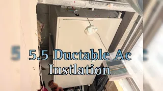 5.5 tr Ductable Ac installation
