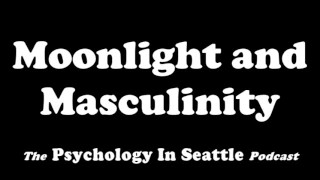 Moonlight and Masculinity