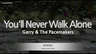 Gerry & The Pacemakers-You'll Never Walk Alone (Edit Ver.) (Melody) [ZZang KARAOKE]