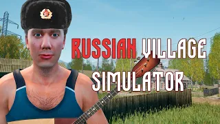 Russian Village Simulator Gameplay