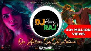 Oo Antava..Oo Oo Antava (REMIX) DeeJay Hemant Raj | Pushpa Songs | Allu Arjun, Rashmika | DSP