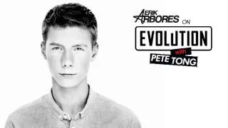 Evolution with Pete Tong (Guestmix by Erik Arbores)