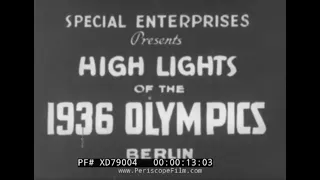 " HIGHLIGHTS OF THE 1936 OLYMPICS ”   1936 SUMMER GAMES  BERLIN, GERMAN   XI OLYMPIAD  XD79004