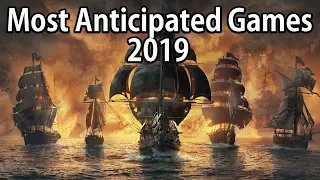 TOP 3 Most Anticipated Games Of 2019 | PS4, XBOX ONE, PC!! Im Back All!!