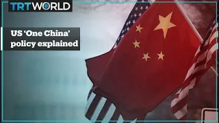 US ‘One China’ policy explained