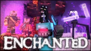 Песня 'Enchanted'  Minecraft анимация