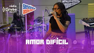 Amor Difícil - Sessão Acústica Com Ludmilla | Rádio Globo