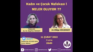 Ege Kadın Buluşması Platformu - Kadın ve Çocuk Nafakası! Neler Oluyor??