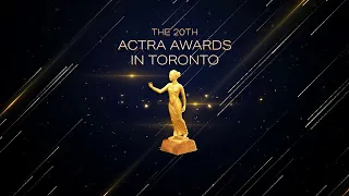 The 20th ACTRA Awards in Toronto