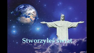 Stworzyłeś świat