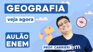 AULÃO DE GEOGRAFIA PARA O ENEM: 10 temas que mais caem | Aulão Enem | Prof. Raphael Carrieri