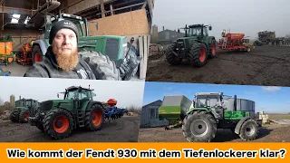 FarmVLOG#572 - Wie kommt der Fendt Vario 930 mit dem neuem Tiefenlockerer klar?