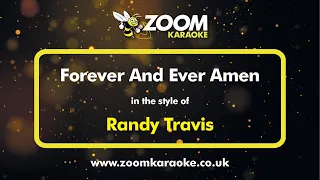 Randy Travis - Forever And Ever Amen - Karaoke Version from Zoom Karaoke