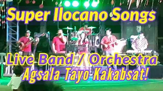 NON-STOP ILOCANO SONGS LIVE BAND/ORCHESTRA
