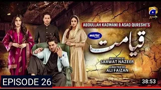 Qayamat - Episode 26 [Eng Sub] Digitally Presented by Master Paints - 6thApril 2021 | Har Pal Geo
