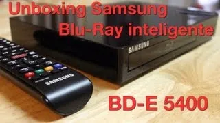 Unboxing Samsung Blu-Ray modelo BD-E5400  - Tour y Primeras impresiones