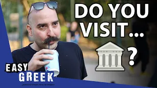 Do Greeks Visit the Acropolis? | Easy Greek 191