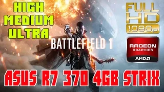 Battlefield 1 (Beta) - R7 370 | Medium / High / Ultra - 1080p