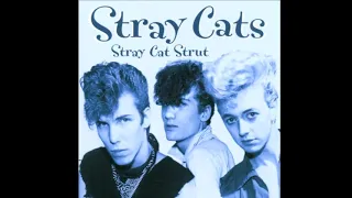 The Stray Cats -  "Stray Cat Strut"