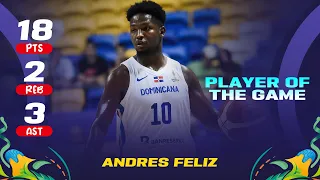 Andres Feliz 🇩🇴 | 18 PTS | 3 AST | 2 REB | Player of the Game vs. Virgin Islands