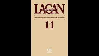 Libro 11. Los cuatro conceptos fundamentales del psicoanálisis - Jacques Lacan (Audiolibro completo)