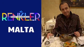 Ayhan Sicimoğlu ile RENKLER - Malta