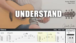 UNDERSTAND - keshi | Fingerstyle Guitar | TAB + Chords + Lyrics