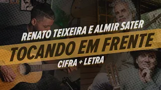 Como tocar TOCANDO EM FRENTE, Renato Teixeira e Almir Sater (SIMPLIFICADA) + Cifra Completa