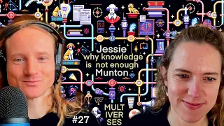 Why knowledge is not enough — Jessie Munton