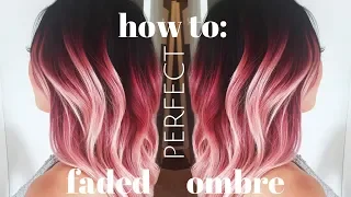 how to do the PERFECT FADED OMBRE