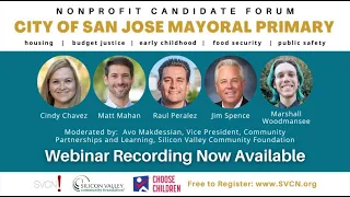 Nonprofit Candidate Forum - City of San José Mayoral Primary April 2022