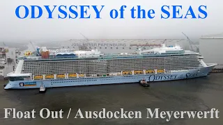 ODYSSEY OF THE SEAS Ausdocken Meyerwerft Papenburg 28.11.2020