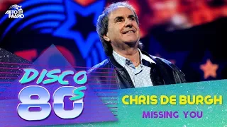 Chris De Burgh - Missing You (Disco of the 80's Festival, Russia, 2015)