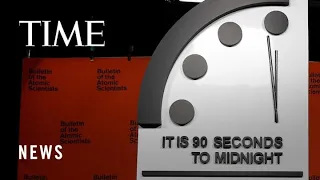 The Doomsday Clock Is Closer to Catastrophe Than Ever Before