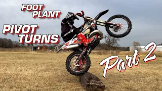 Quinn Wentzel - Foot Plant Pivot Turns Tutorial - Part 2 - Foot Planting Over an Obstacle