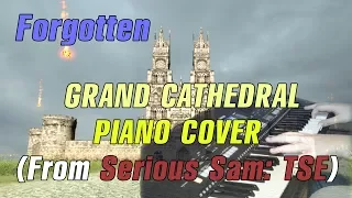 Forgotten - The Grand Cathedral / Corridor of Death (Piano Cover | Serious Sam: TSE)