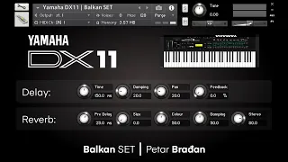 Yamaha DX11 - Balkan SET (Kontakt 5)
