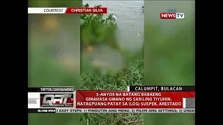 QRT: 5-anyos na batang babaeng ginahasa umano ng sariling tiyuhin, natagpuang patay sa...