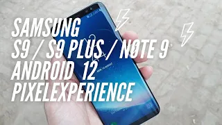 S9 /note 9 android 12 - 3 steps to install android 12 on Samsung s9/plus / note 9 - Pixel experience