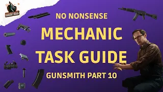 Gunsmith Part 10 - 0.13 A Quick No Nonsense Guide - Escape From Tarkov